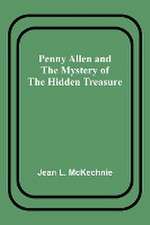 Penny Allen and the Mystery of the Hidden Treasure