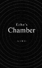 Oo, L: Echo's Chamber