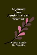 Le journal d'une pensionnaire en vacances