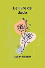 Le livre de Jade