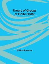 Theory of Groups of Finite Order