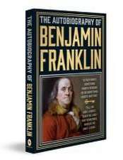 The Autobiography of Benjamin Franklin