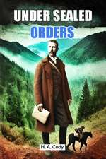 Under Sealed Orders
