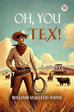 Oh, You Tex!