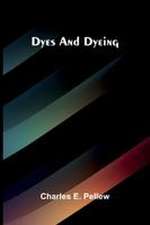 Dyes and dyeing