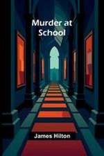 Murder at School