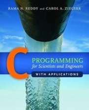 C Programming for Scientists and Engineers with Applications