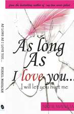 As Long as I love you