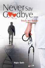 Never Say Goodbye