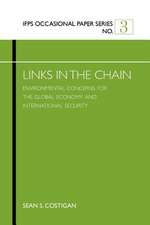 Links in the Chain: Environmental Concerns for the Global Economy and International Security