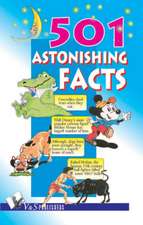 501 ASTONISHING FACTS