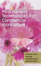 Postharvest Technologies for Commercial Floriculture