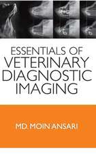 Essentials Veterinary Diagnostic Imaging