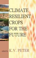 Climate Resilient Crops for the Future