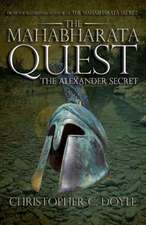 The Mahabharata Quest: The Alexander Secret