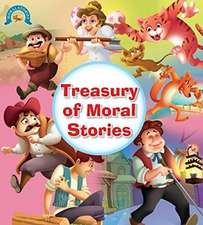 Treasury of Moral Stories