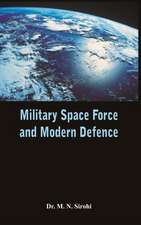 Military Space Force and Modern Defence