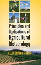 Principles and Applications of Agricultural Meteorology