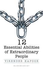 12 Essential Abilities Of Extraordinary People