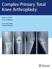 Complex Primary Total Knee Arthroplasty