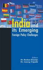 India and Its Emerging Foreign Policy Challenges