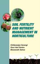 Soil Fertility and Nutrient Management in Horticulture