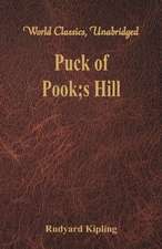 Puck of Pook's Hill (World Classics, Unabridged)