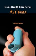 Basic Health Care Series - Asthama