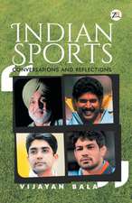 INDIAN SPORTS conversations and reflections