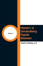 Memoirs of Extraordinary Popular Delusions