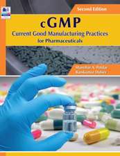 cGMP Current Good Manufacturing Practices for Pharmaceuticals