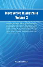 Discoveries in Australia, Volume 2 Discoveries In Australia; With An Account Of The Coasts And Rivers Discoveries In Australia; With An Account Of The Coasts And Rivers Explored And Surveyed During The Voyage Of H.M.S. Beagle, In The Years 1837-38-39-40-4