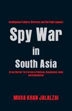 Spy War in South Asia