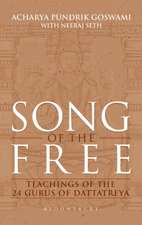 Song of the Free: Teachings of the 24 Gurus of Dattatreya