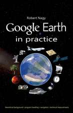 Google Earth in practice
