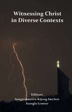 Witnessing Christ in Diverse Contexts