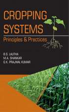Cropping Systems: Principles and Practices