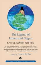 The Legend of Himal and Nagrai