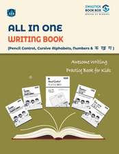 SBB All in One Writing Book Cursive Alphabets, Nembers and Ka, Kha, Gha