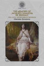 The Memoirs of Jacques Casanova de Seingalt Vol. 4