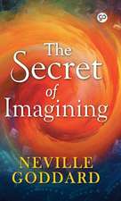 The Secret of Imagining