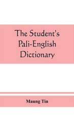 The student's Pali-English dictionary