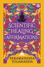 Scientific Healing Affirmations