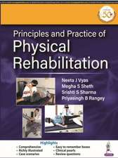 Principles and Practice of Physical Rehabilitation