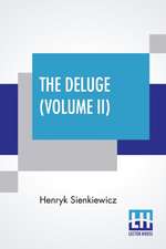 The Deluge (Volume II)