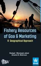 Fishery Resources of Goa and Marketing: A Geographical Approach