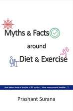 Myths & Facts around Diet & Exercise