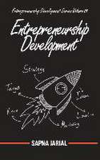 Entrepreneurship Development: Entrepreneurship Development Series, Volume 01