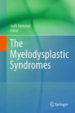 The Myelodysplastic Syndromes