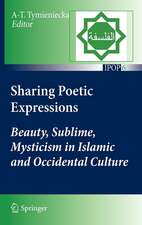 Sharing Poetic Expressions: Beauty, Sublime, Mysticism in Islamic and Occidental Culture